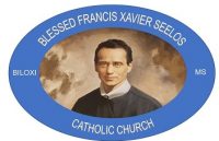 Blessed Francis Xavier Seelos Biloxi, MS